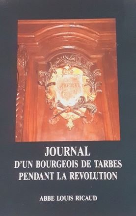 5 - Journal d'un bourgeois de Tarbes pendant la Révolution