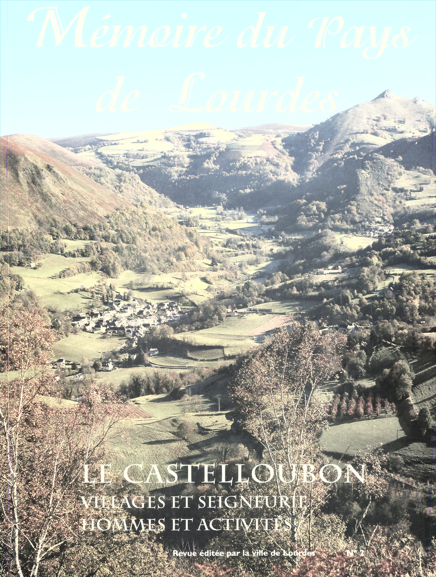 1 - Mémoire du pays de Lourdes N°2 : le Castelloubon