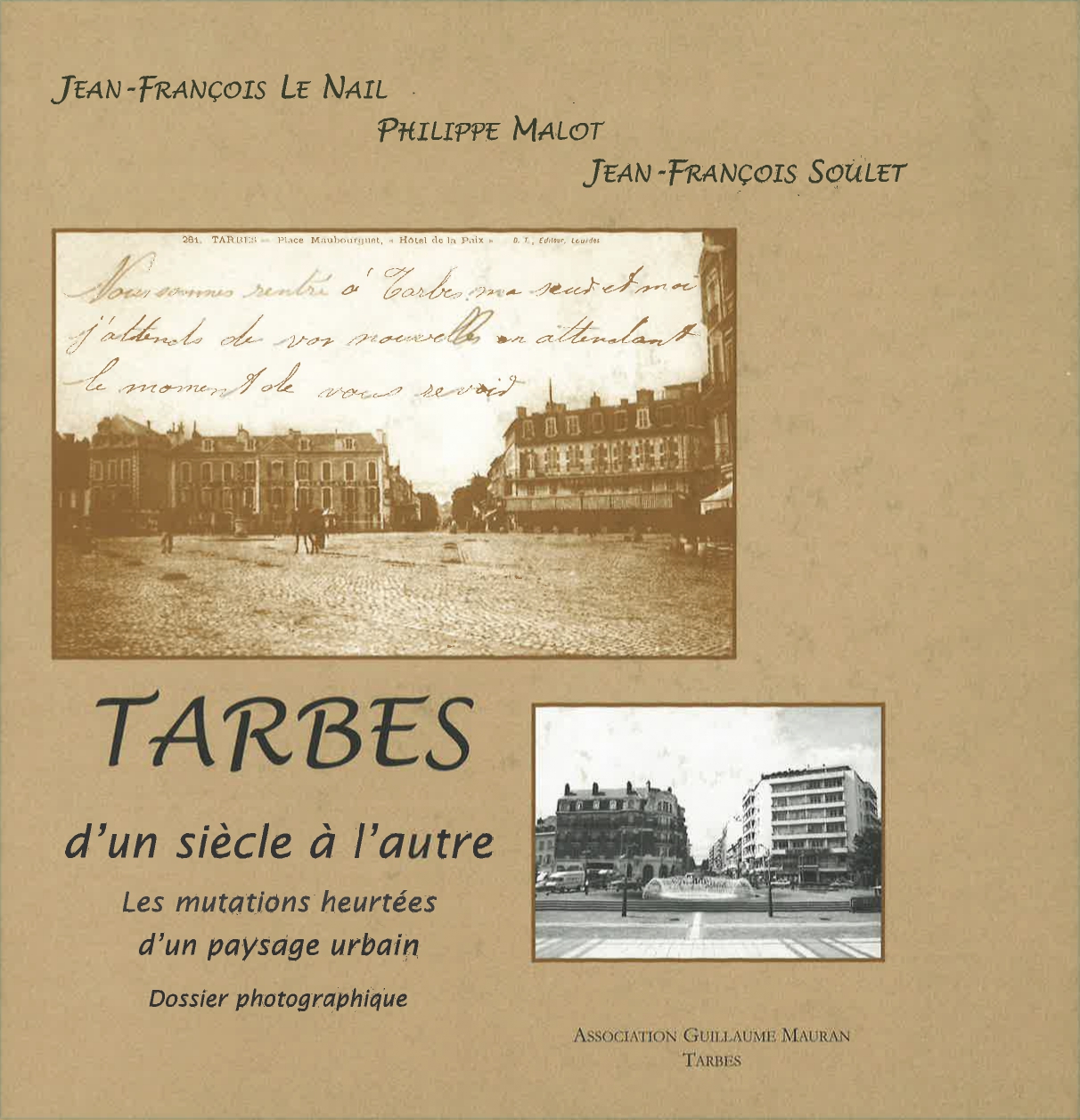 12 - TARBES D'UN SIÈCLE À L'AUTRE