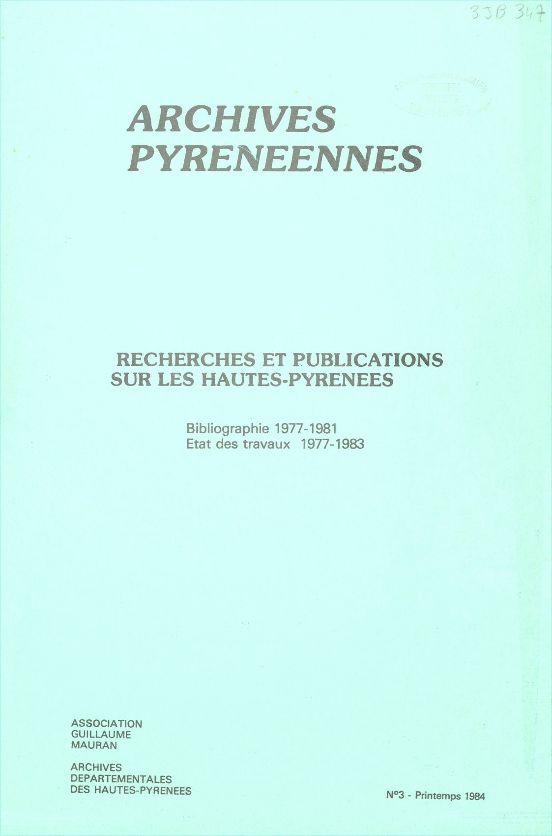 3 - Recherches et publications sur lES HAutes-Pyrénées (1977-1981)